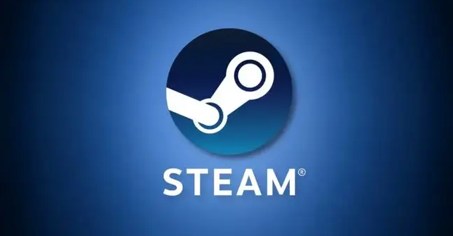 steam访问慢怎么办 steam登录加速怎么操作